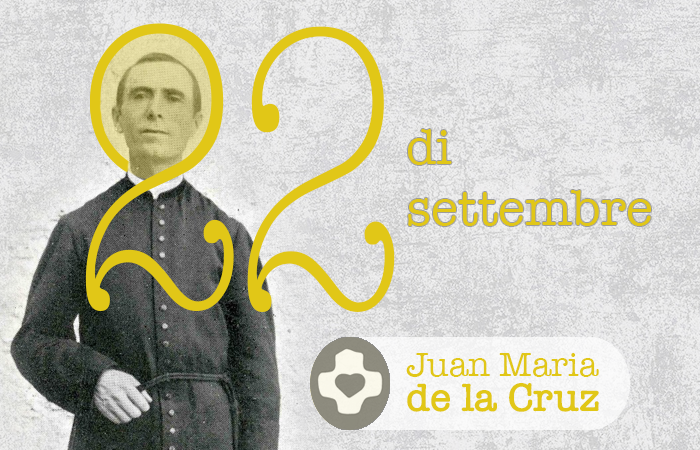 Un percorso tracciato – Beato Juan Maria de la Cruz